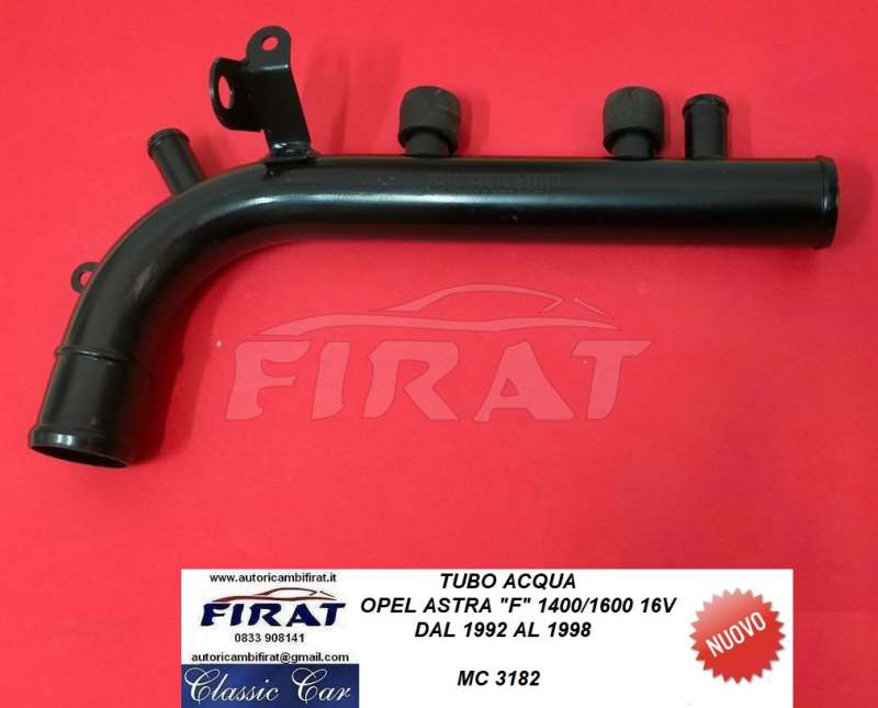 TUBO ACQUA OPEL ASTRA F 1400/1600 92 - 98 (3182)